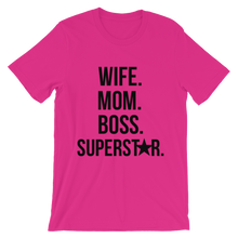 Wife. Mom. Boss. Superstar