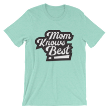 Mom Knows Best!