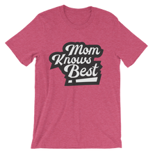 Mom Knows Best!