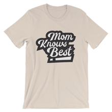 Mom Knows Best!