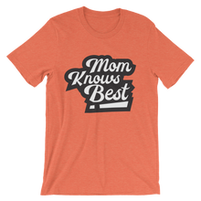 Mom Knows Best!