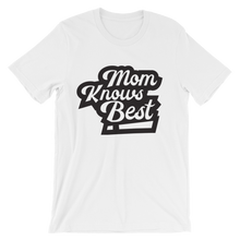 Mom Knows Best!