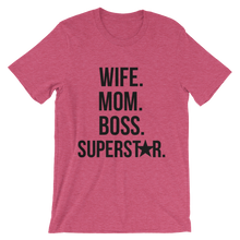 Wife. Mom. Boss. Superstar