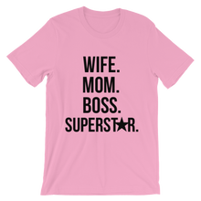 Wife. Mom. Boss. Superstar